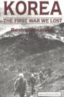 Image for Korea : The First War We Lost