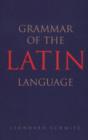 Image for Grammar of the Latin Language