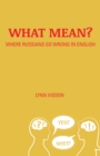 Image for What Mean?: Where Russians Go Wrong in English