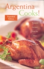 Image for Argentina cooks!  : treasured recipes from the nine regions of Argentina
