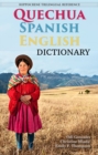 Image for Quechua-Spanish-English Dictionary : A Hippocrene Trilingual Reference