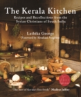 Image for The Kerala Kitchen, Expanded Edition : Recipes and Recollections from the Syrian Christians of South India
