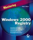 Image for Mastering Windows 2000 Registry