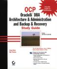 Image for OCP  : Oracle8i DBA architecture &amp; administration and backup &amp; recovery guide