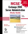 Image for MCSE  : Exchange Server 2000 Administration study guide