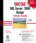 Image for MCSE SQL Server 2000 design study guide : Exam 70-229