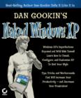 Image for Dan Gookin&#39;s naked Windows XP