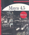 Image for Maya 4.5 Savvy
