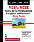 Image for MCSA/MCSE Windows Server 2003 environment management &amp; maintenance study guide (70-290) : Exam 70-290