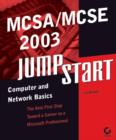 Image for MCSA/MCSE 2003 jumpstart  : computer network basics