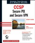 Image for CCSPTM: Secure PIX and Secure VPN Study Guide