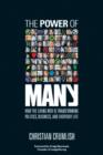 Image for The power of many  : how the living web is transforming politics, business and everyday life