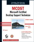 Image for MCDST  : Microsoft certified desktop support technician study guide : Exams 70-271 and 70-272
