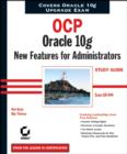 Image for OCP  : Oracle 10g new features for administrators : Exam 1Z0-040