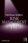 Image for Project Manager&#39;s Spotlight on Risk Management