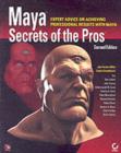 Image for Maya: Secrets of the Pros