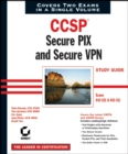 Image for CCSP: Secure PIX and Secure VPN study guide
