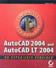 Image for AutoCAD 2004 and AutoCAD LT 2004: no experience required