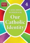 Image for Our Catholic Identity : Bk. 4