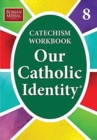 Image for Our Catholic Identity : Bk. 8