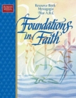 Image for Foundations in Faith : Resource Book, Mystagogia Years A, B, C