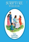 Image for Our Catholic Identity : Grade 7 Scripture Workbook