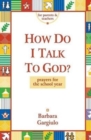 Image for How Do I Talk To God?