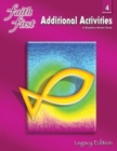 Image for Faith First Legacy Edition : Additional Activities; A Blackline Masters Book, Grade 4