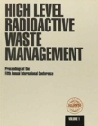 Image for High Level Radioactive Waste Management : Proceedings of the Fifth Annual International Conference Held in Las Vegas, Nevada, May 22-26, 1994