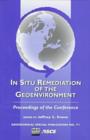 Image for In-situ Remediation of the Geoenvironment : Proceedings of the Conference held in Minneapolis, Minnesota, October 5-8, 1997