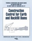 Image for Construction Control for Earth and Rockfill Dams