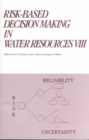 Image for Risk-Based Decision Making in Water Resources VIII