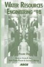 Image for Water Resources Engineering &#39;98 : Proceedings of the International Water Resources Engineering Conference, Sponsored by the Water resources Engineering Division of the ASCE, Memphis, TN, August 3-7