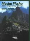 Image for Machu Picchu : A Civil Engineering Marvel