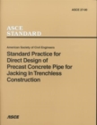 Image for Standard Practice for Direct Design of Precast Concrete Pipe for Jacking in Trenchless Construction (27-00)