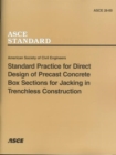 Image for Standard Practice for Direct Design of Precast Concrete Box Sections for Jacking in Trenchless Construction, ASCE 28-00