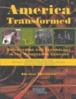 Image for America Transformed : Engineering and Technology in the Nineteenth Century