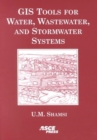 Image for GIS Tools for Water, Wastewater and Stormwater Systems