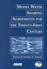 Image for Model Water Sharing Agreements for the Twenty-first Century