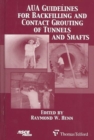 Image for AUA Guidelines for Backfilling and Contact Grouting of Tunnels and Shafts