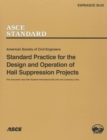 Image for Standard Practice for the Design and Operation of Hail Suppression Projects, EWRI/ASCE Standard 39-03