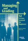 Image for Managing and Leading : 52 Lessons Learned for Engineers
