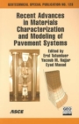 Image for Recent Advances in Materials Characterization and Modeling of Pavement Systems : Proceedings of the Pavement Mechanics Symposium at the 15th ASCE Engineering Mechanics Conference (EM2002), Held at Col