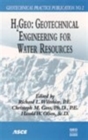 Image for H2GEO : Geotechnical Engineering for Water Resources - Proceedings of the Biennial Denver Geotechnical Symposium, Held in Denver, Colorado, October 22, 2004