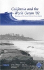 Image for California and the World Ocean &#39;02 : Revisiting and Revising California&#39;s Ocean Agenda - Proceedings of the California and the World Ocean &#39;02 Conference in Santa Barbara, California, October 27-30, 2