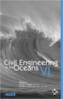 Image for Civil Engineering in the Oceans VI