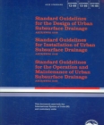 Image for Standard Guidelines for the Design, Installation, Maintenance and Operation of Urban Subsurface Drainage, ASCE/EWRI 12-, 13-, 14-05