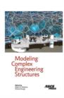 Image for Modeling Complex Engineering Structures