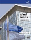 Image for Wind Loads : Guide to the Wind Load Provisions of ASCE 7-05