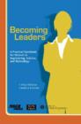 Image for Becoming leaders  : a practical handbook for women in engineering, science, and technology